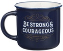 Mug Camp Style Strong & Courageous Blue (01/25)