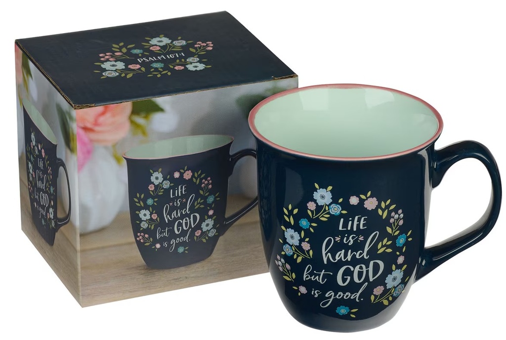 Mug Life Is Hard But God Is Good Blue Floral