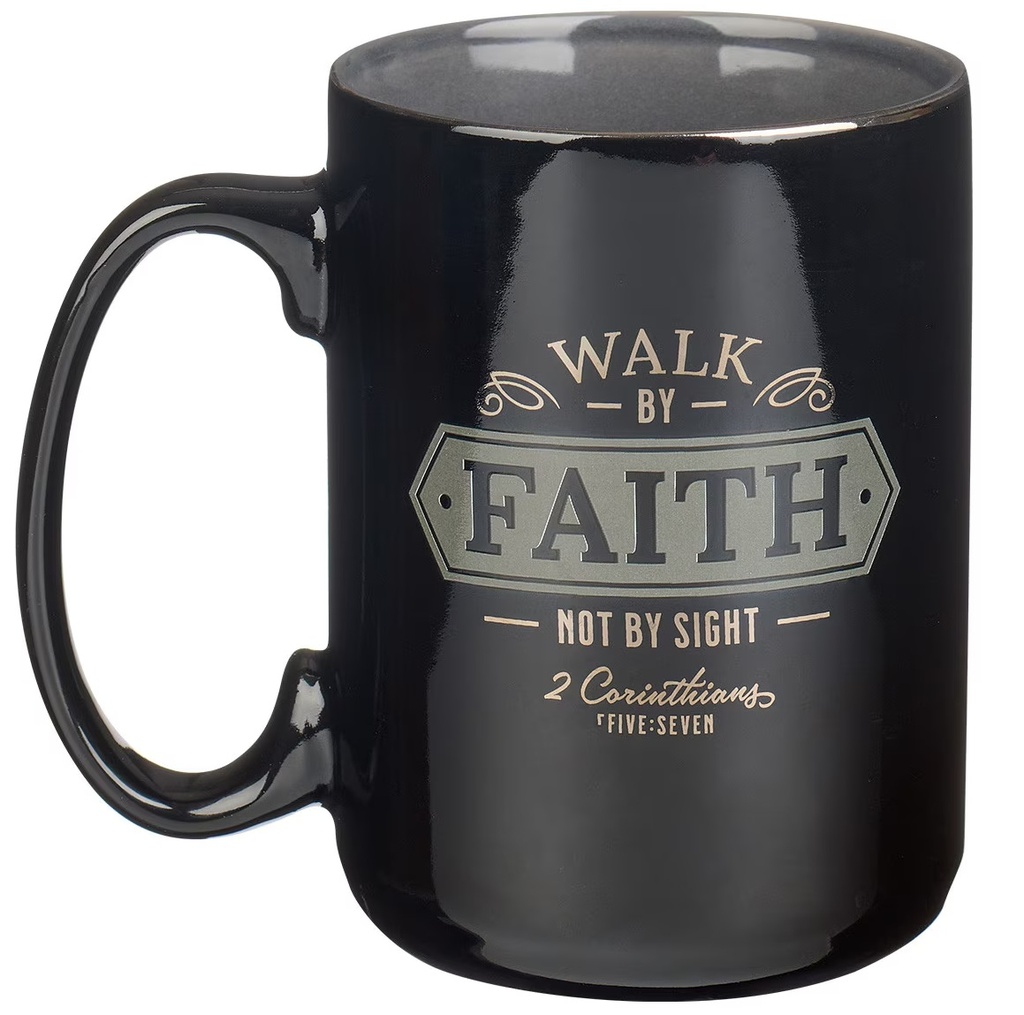 Mug Walk By Faith Not By Sight Black