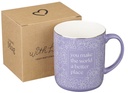 Mug You Make The World A Better Place