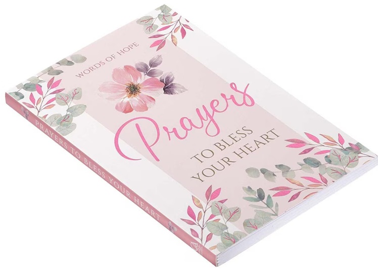 Prayers To Bless Your Heart: Words Of Hope