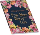 Pray More Worry Less Colouring Prayer Journal