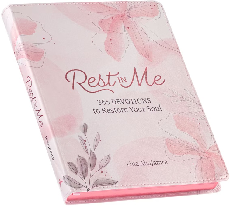 Rest In Me 365 Devotions To Restore Your Soul