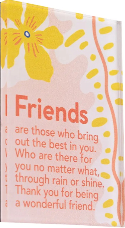 Magnet Meaningful Friends Acrylic