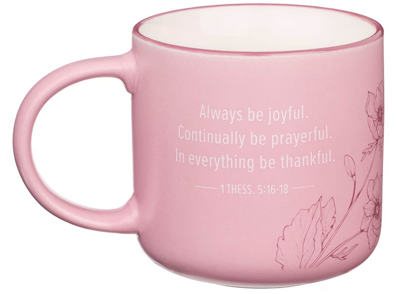 Mug Dusty Mauve Be Joyful 1 Thess. 5:16