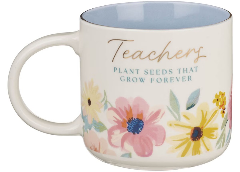 Mug Teachers Plant Seeds