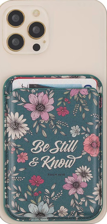 Phone Wallet Magnetic Teal Be Still & Know Ps. 46:10