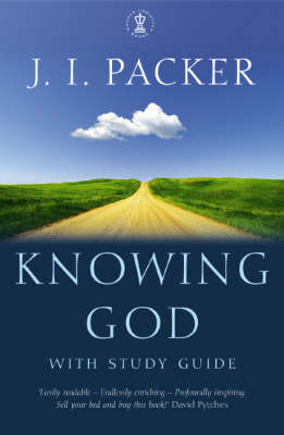 Knowing God with Study Guide
