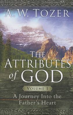 Attributes Of God: Volume 1 (with Study Guide)