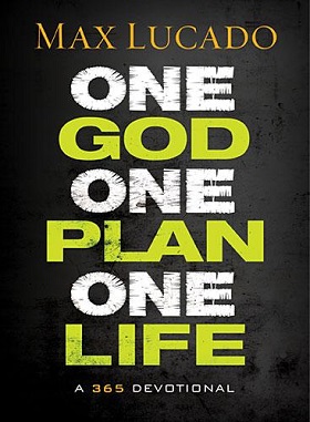 One God One Plan One Life A 365 Devotional