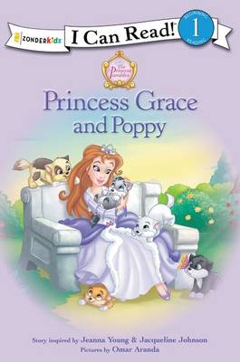 Princess Grace and Poppy: I Can Read 1
