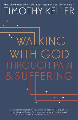Walking with God Through Pain And Suffering