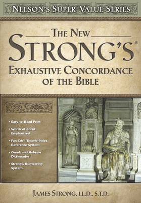New Strongs Exhaustive Concordance of the Bible