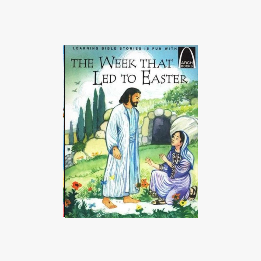 Week That Led to Easter