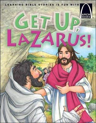 Get Up Lazarus