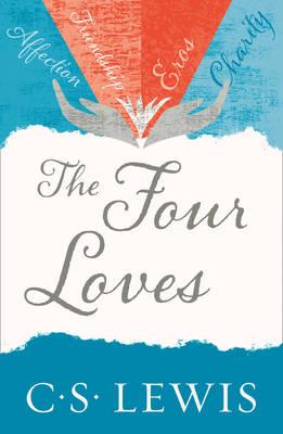 Four Loves: C.S. Lewis (4 Loves)
