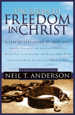 Steps to Freedom in Christ (US Edition)