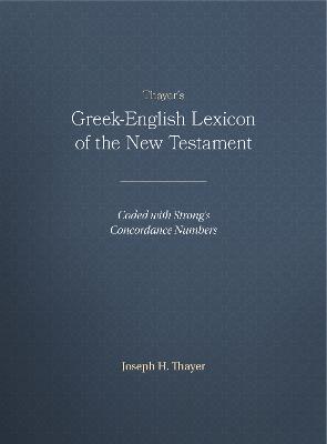Thayer's Greek-English Lexicon of the New Testament