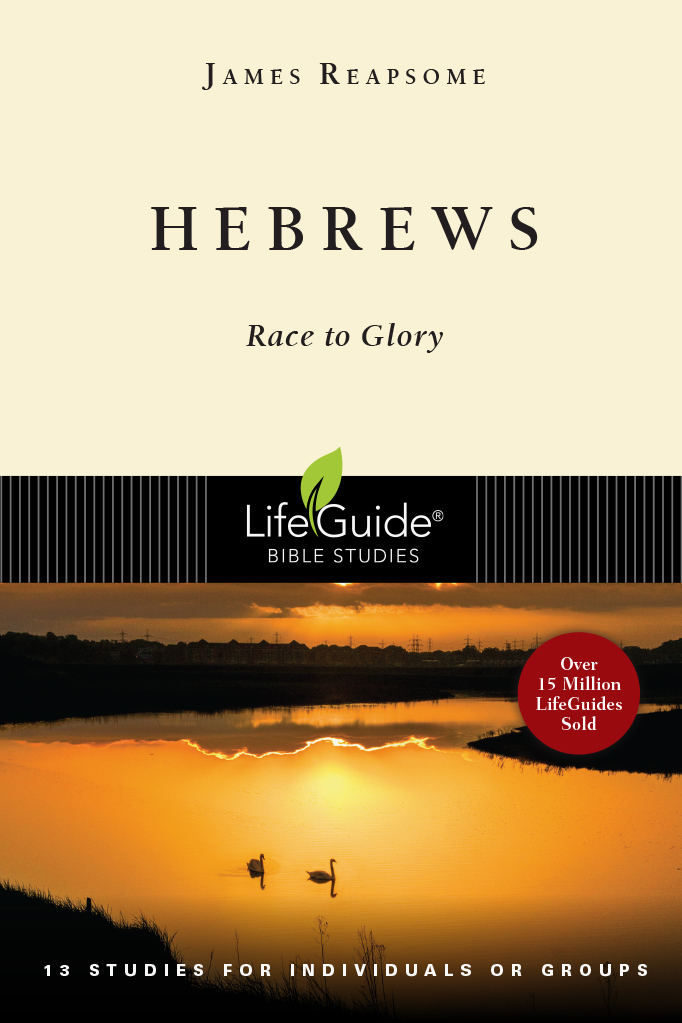 Hebrews: LifeGuide