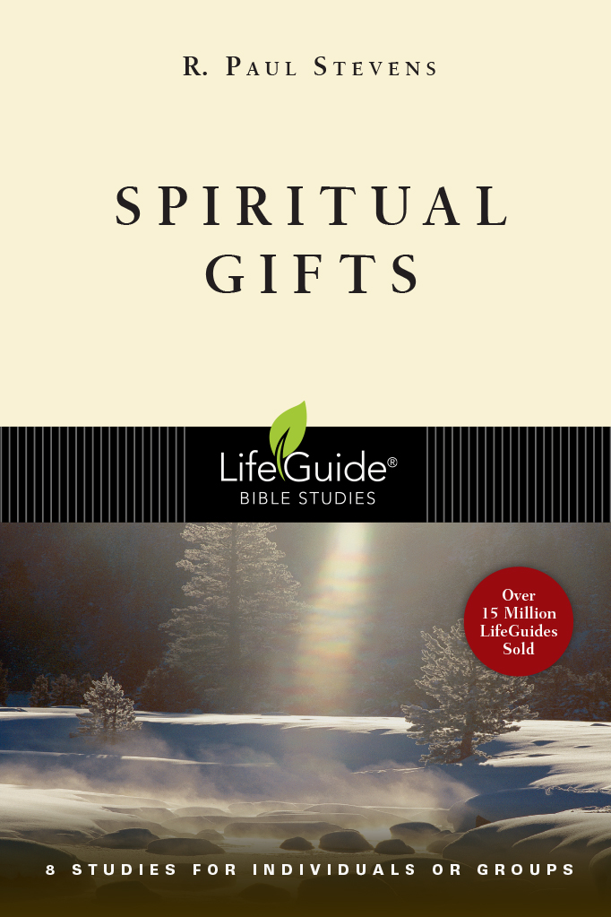 Spiritual Gifts: LifeGuide