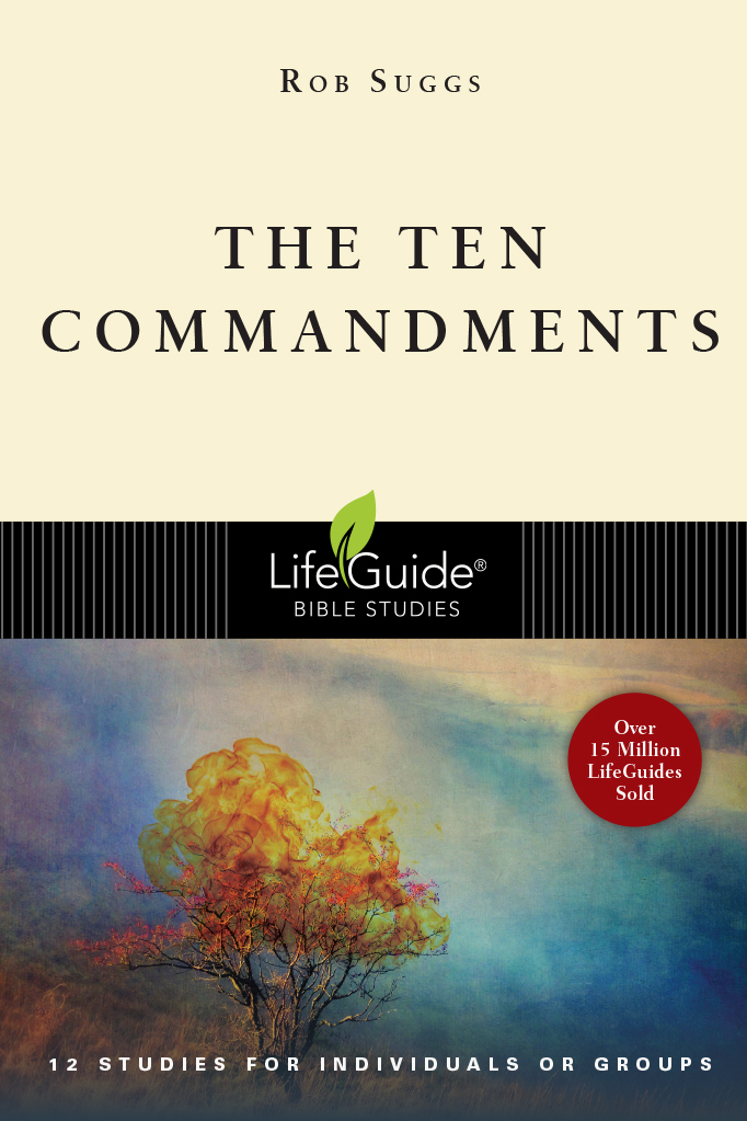 Ten Commandments: LifeGuide