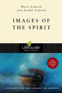 Images Of The Spirit: LifeGuide