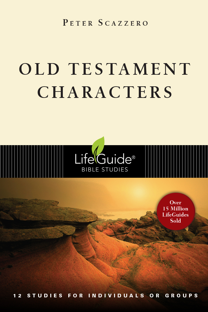Old Testament Characters: LifeGuide