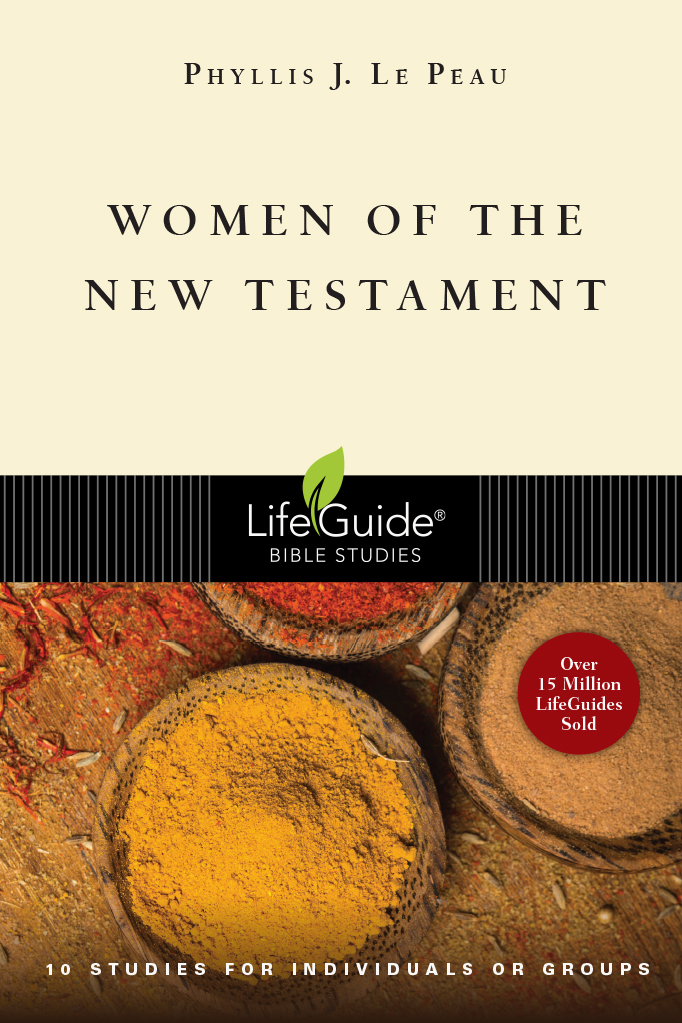 Women of the New Testament: LifeGuide
