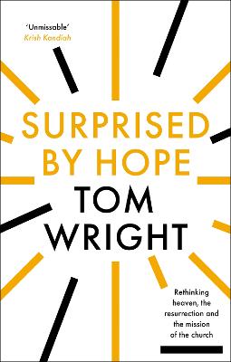 Surprised By Hope (UK Ed)