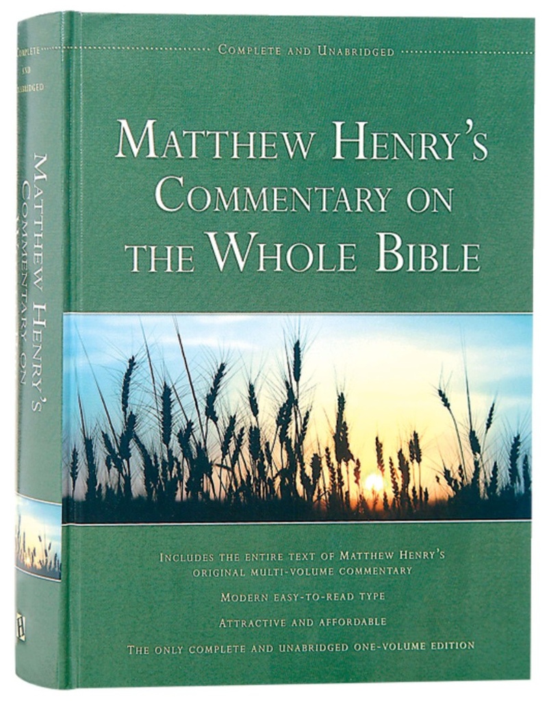 Matthew Henrys Commentary On the Whole Bible: Unabridged