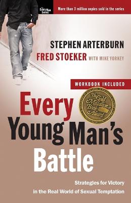 Every Young Man's Battle Workbook Included