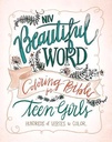 NIV Beautiful Word Colouring Bible For Teen Girls H/C