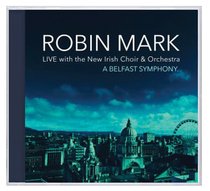 Belfast Symphony (Live) CD - Robin Mark