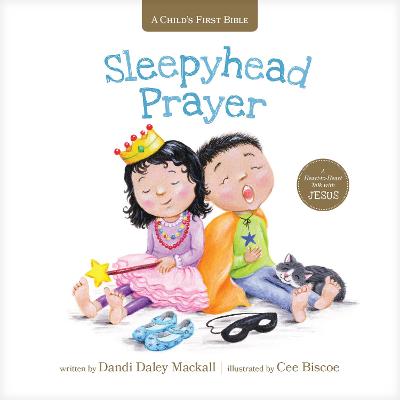 Sleepyhead Prayer: A Heart-To-Heart Talk With Jesus