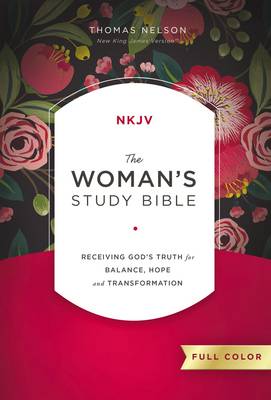 NKJV Woman's Study Bible Hardcover (Revised Edition)