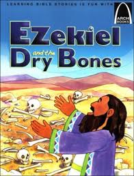 Ezekiel and the Dry Bones