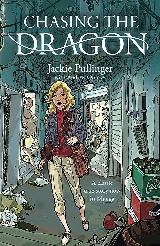 Chasing the Dragon Graphic Novel