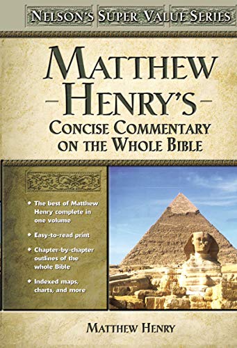 Matthew Henry's Commentary, Nelson's Super Value Series