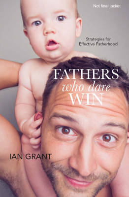 Fathers Who Dare Win