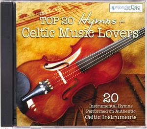 Top 20 Hymns For Celtic Music Lovers