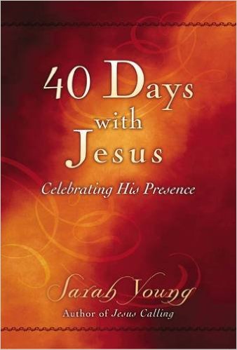 40 Days With Jesus (Jesus Calling)