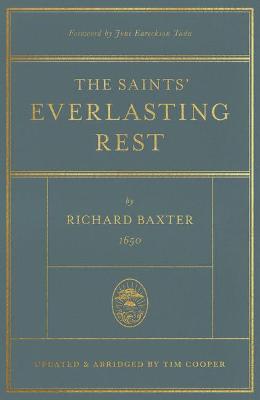 Saints' Everlasting Rest (Upd & Exp Ed)