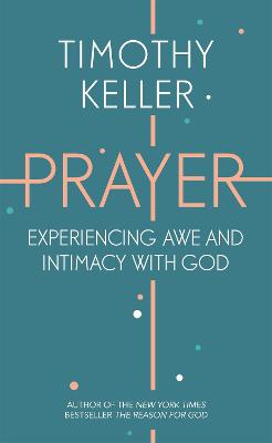 Prayer: Experiencing Awe And Intimacy
