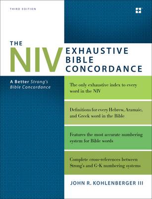 NIV Exhaustive Bible Concordance: Third Edition