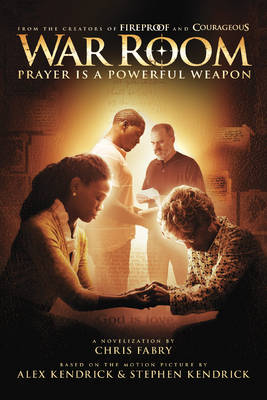 War Room Prayer Is A Powerful Weapon (BOOK)