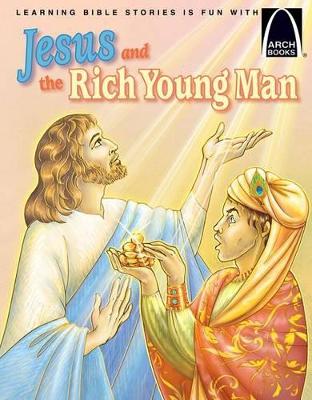 Jesus And The Rich Young Man (Arch Books
