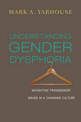 Understanding Gender Dysphoria: Navigating Transgender Issue