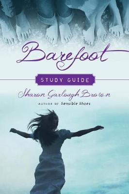 Barefoot Study Guide #03 Sensible Shoes