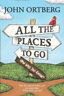 All The Places To Go: How Will You Know?