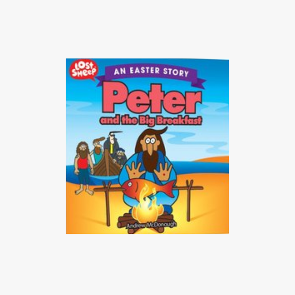 Peter And The Big Breakfast: an Easter Story (Lost Sheep)